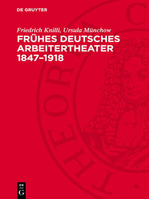 cover image of Frühes deutsches Arbeitertheater 1847–1918